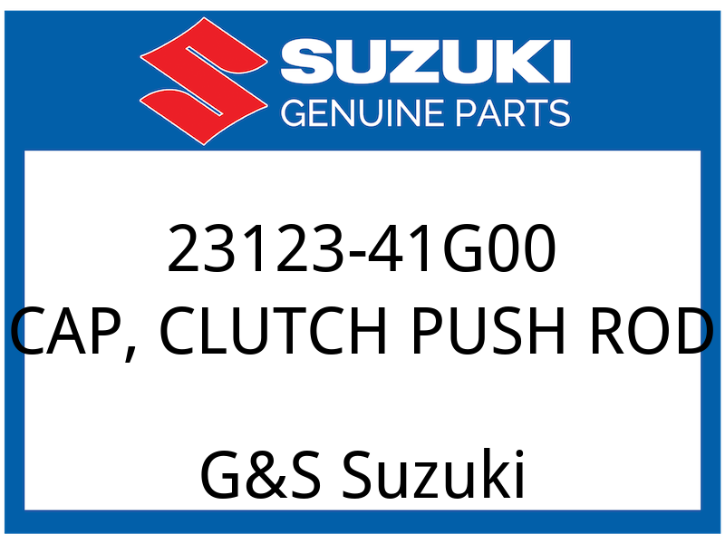 Suzuki OEM Part 23123-41G00 CAP, CLUTCH PUSH ROD - Bild 1 von 1